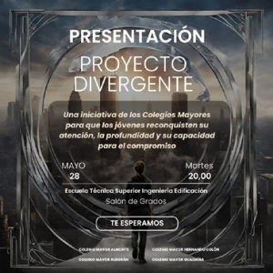 Es la hora de ser DIVERGENTE con los colegios mayores de Sevilla